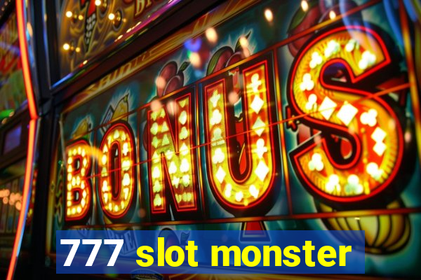 777 slot monster