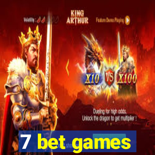 7 bet games