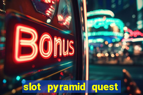 slot pyramid quest for immortality