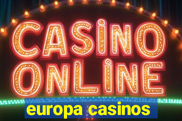 europa casinos