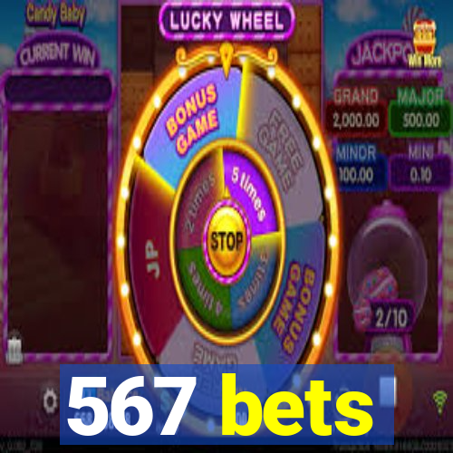 567 bets