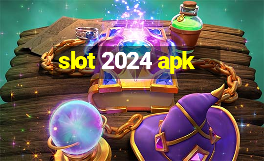 slot 2024 apk