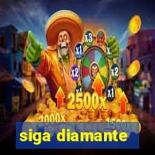 siga diamante