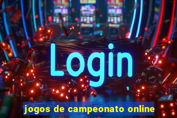 jogos de campeonato online