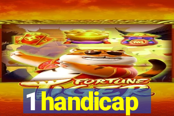 1 handicap