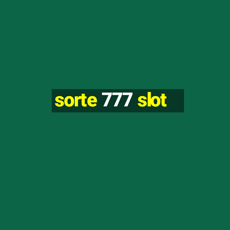 sorte 777 slot