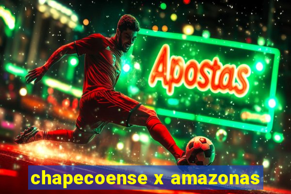 chapecoense x amazonas