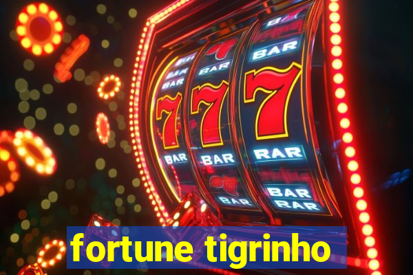 fortune tigrinho