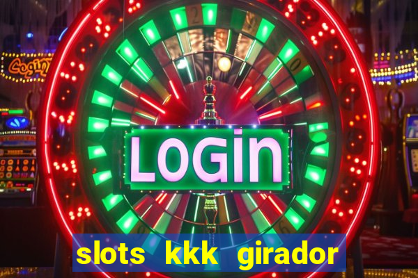 slots kkk girador de frutas