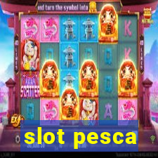 slot pesca