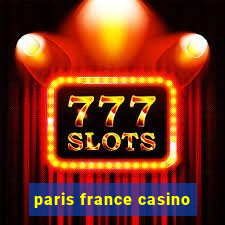 paris france casino