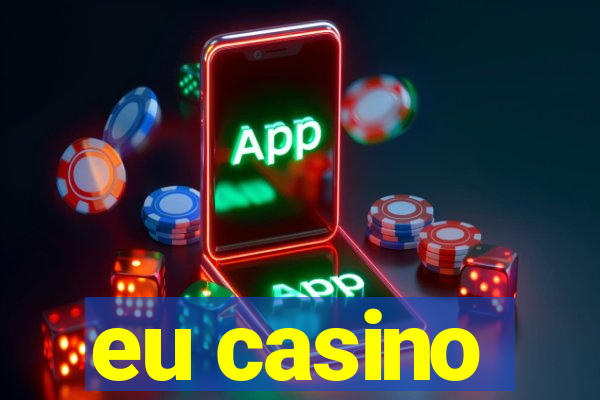 eu casino