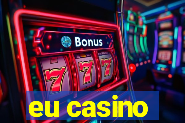 eu casino