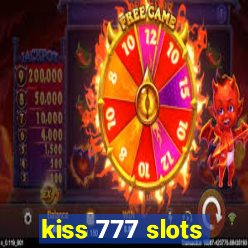 kiss 777 slots