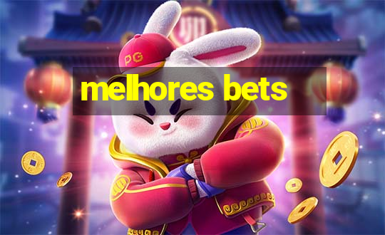 melhores bets