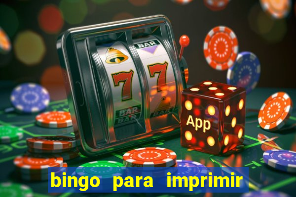 bingo para imprimir educa??o infantil