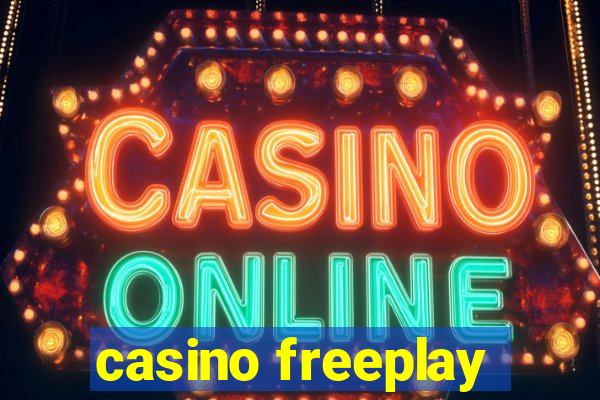 casino freeplay