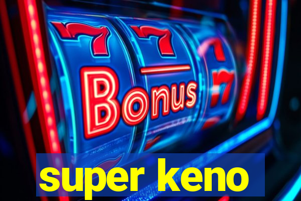 super keno