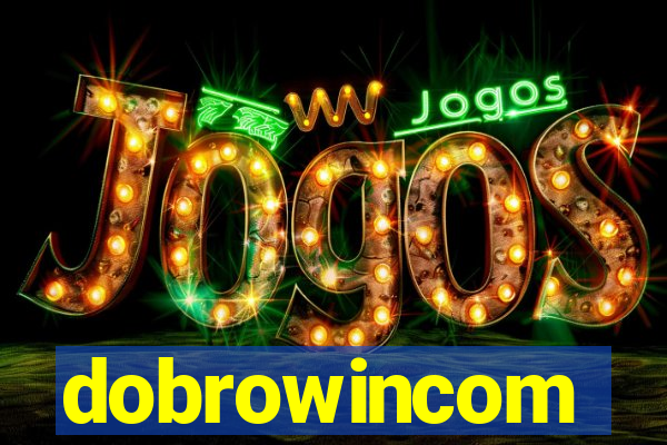 dobrowincom