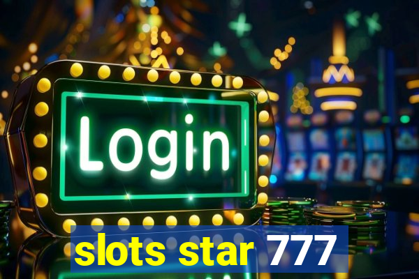 slots star 777