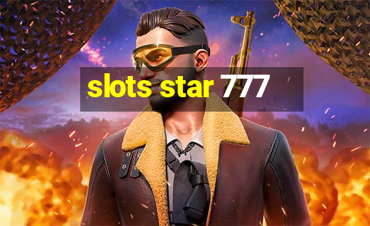 slots star 777