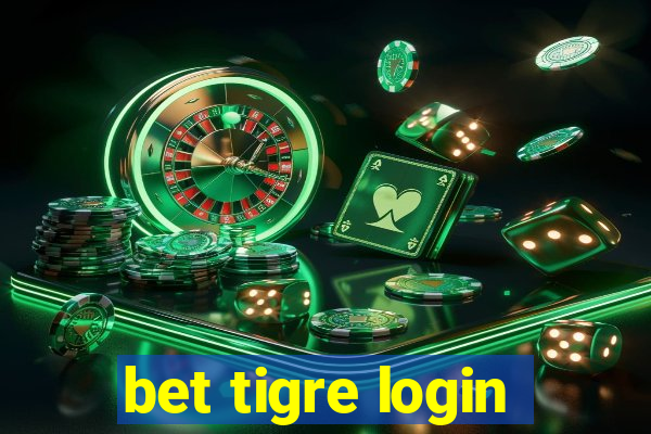 bet tigre login