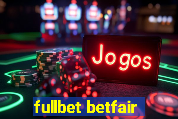 fullbet betfair