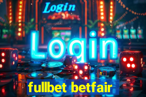 fullbet betfair