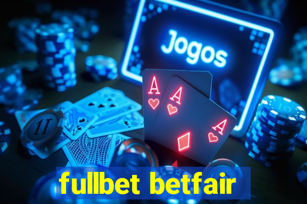 fullbet betfair