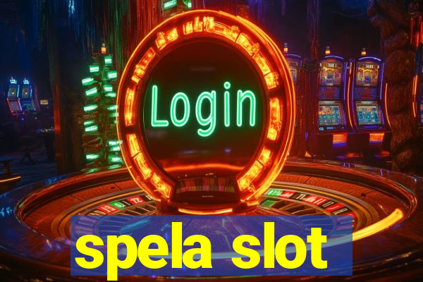 spela slot