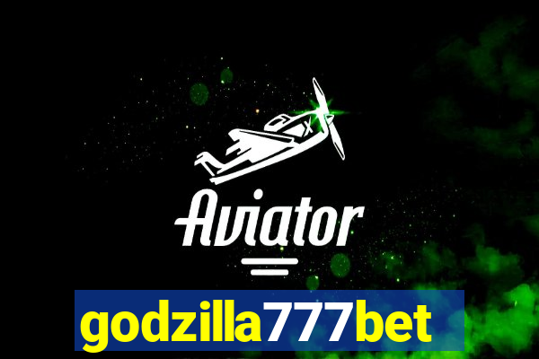 godzilla777bet