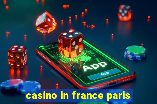 casino in france paris