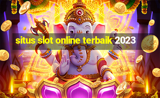 situs slot online terbaik 2023