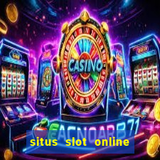 situs slot online terbaik 2023