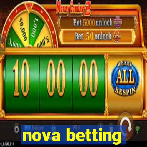 nova betting