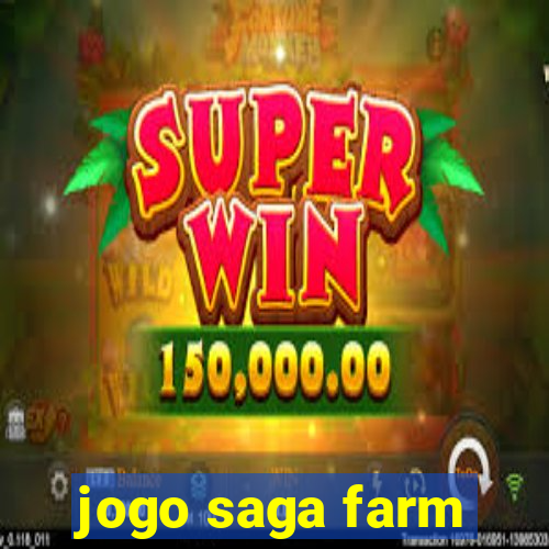 jogo saga farm