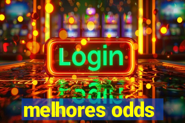 melhores odds