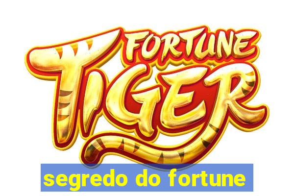 segredo do fortune