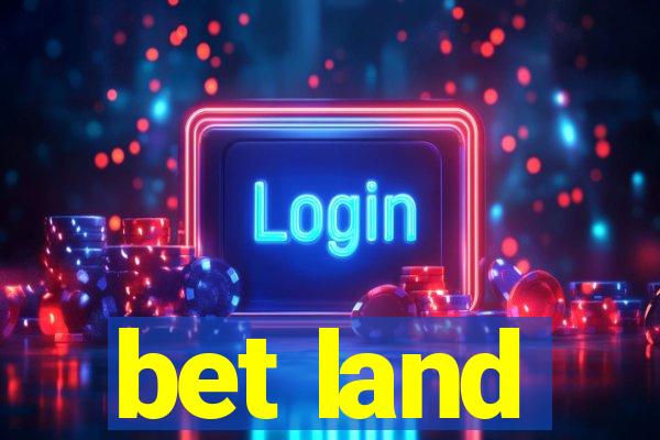 bet land