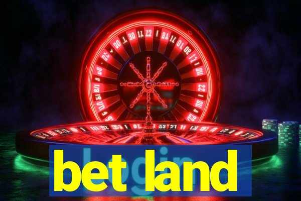 bet land