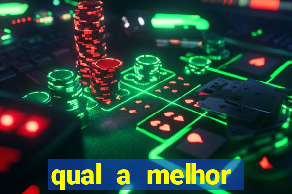 qual a melhor plataforma de jogos de cassino