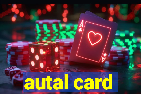 autal card