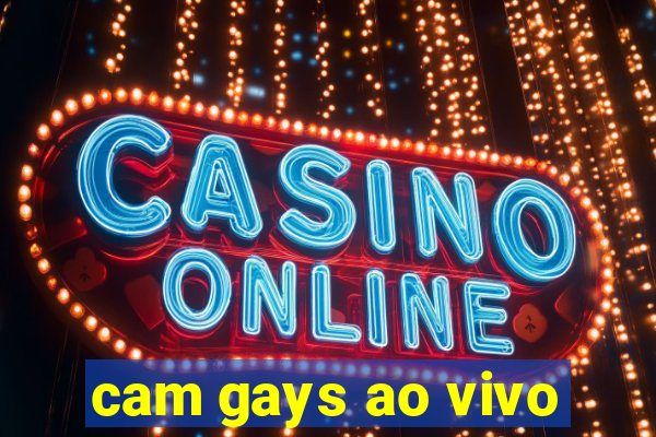 cam gays ao vivo