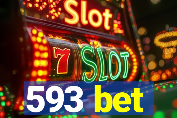 593 bet