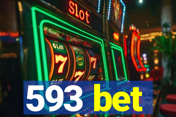 593 bet