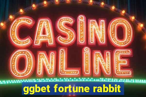 ggbet fortune rabbit