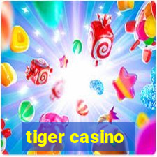 tiger casino