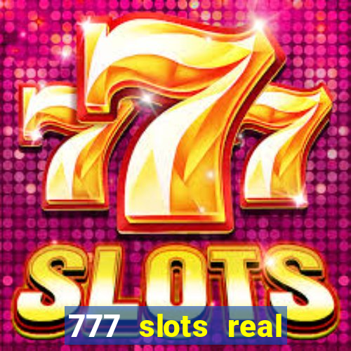 777 slots real money game