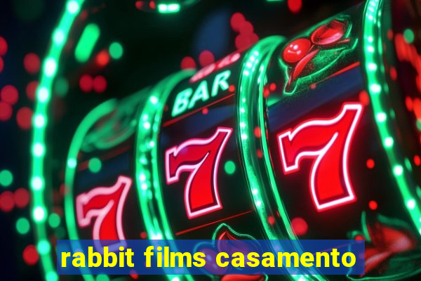 rabbit films casamento