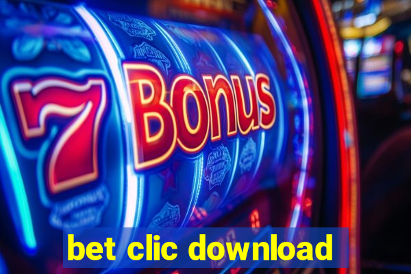 bet clic download